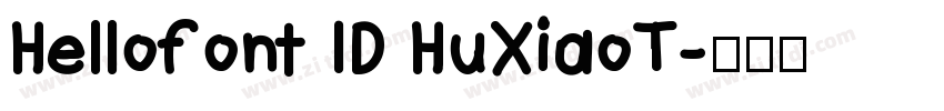 Hellofont ID HuXiaoT字体转换